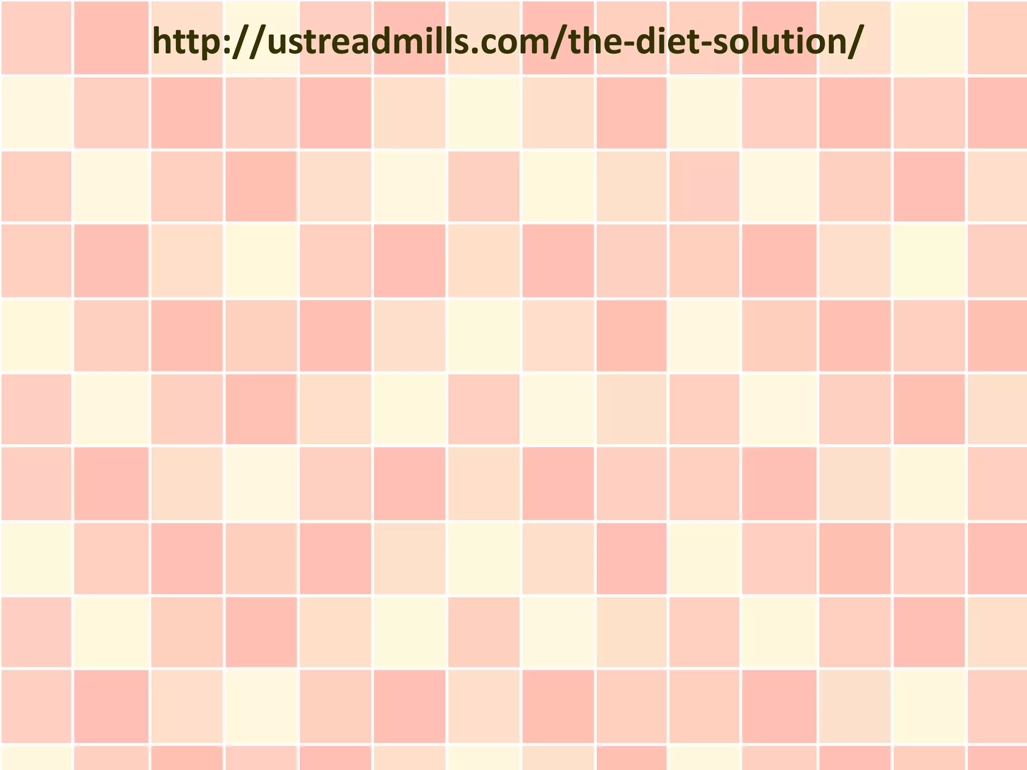 http://ustreadmills.com/the-diet-solution/
 