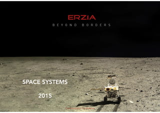 Santander Teleport
Scientific and Technological Park of Cantabria,
Santander, Spain
Photo June 2011
SPACE SYSTEMS
2015
 