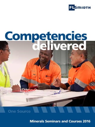 Competencies
Minerals Seminars and Courses 2016
delivered
 