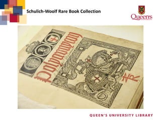 Schulich-Woolf Rare Book Collection
 