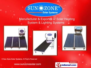 Manufacturer & Exporter of Solar Heating
     System & Lighting Systems
 