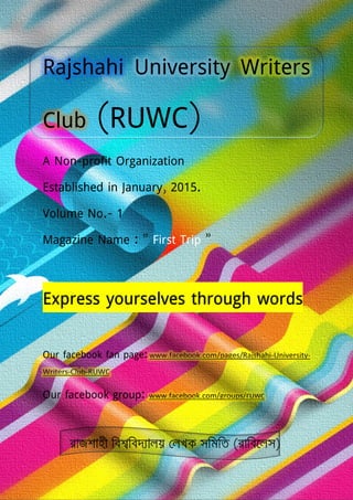 www.facebook.com/pages/Rajshahi-University-
Writers-Club-RUWC
www.facebook.com/groups/
 