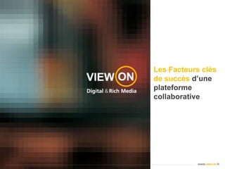 Les Facteurs clés de succès d’une plateforme collaborative