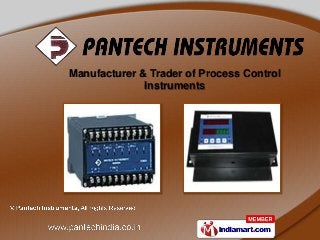 Manufacturer & Trader of Process Control
              Instruments
 