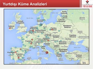 Yurtdışı Küme Analizleri
 