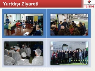 Yurtdışı Ziyareti
 