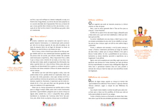 seu livro, e que você verifique se o mesmo é adequado, ou seja, se a
história não é longa demais, se as letras não são muito pequenas ou
se o assunto abordado não é inapropriado. Feito isso, as chances de
que o nosso querido leitor termine seu livro são enormes, e a sen-
sação de ter lido“um livro inteiro”é tão deliciosa que pode e deve
ser comemorada.
“Um Livro Inteiro”
Portanto, comemorar essa conquista tão especial é outra su-
gestão bastante interessante, e a comemoração pode acontecer
por meio de um abraço especial, de uma salva de palmas ou do
nome do pequeno leitor em um lugar de destaque na classe, na
biblioteca, na sala de leitura e até mesmo em casa.
Para a criança, contar a história que acabou de ser lida aos ami-
gos também pode ser uma comemoração bastante agradável, mas
ela precisa estar de acordo, pois leitores tímidos não achariam
nada interessante a experiência... Aliás, é importante frisar, a idéia
é que a criança conte a história do seu modo, no seu ritmo. Caso
não haja muito tempo, ajude na organização das informações, mas
deixe o querido leitor ser o dono da festa. Muitas vezes saber que
o amigo leu um determinado livro e gostou ou conhecer um pouco
da história são ótimos estímulos à leitura do mesmo material por
outras crianças.
Vale lembrar que nem toda leitura agrada a todos, como não
poderia deixar de ser, opiniões devem ser respeitadas. Assim, caso
um aluno não tenha apreciado a obra após terminar de lê-la e
queira manifestar interesse em apresentar aos colegas sua opinião,
devemos respeitá-la. Entretanto, é importante que ele tenha ter-
minado de ler o livro, pois para dizer que não gostamos de algo
temos de realmente tê-lo experimentado.
Deixar que as crianças apresentem sua opinião sobre as obras
para os colegas é sempre válido, assim como é muito interessante
aproveitar a oportunidade e perguntar para as outras crianças se
alguma delas também leu a obra e compartilha dessa opinião.
Geralmente os resultados das “conversas sobre livros” são posi-
tivos, pois, afinal, foram as próprias crianças que os escolheram!
10
a idéia é que a criança
conte a história do
seu modo, no seu ritmo.
Leitura Coletiva
Outra sugestão que pode ser bastante prazerosa é a leitura
coletiva, ou seja, em grupo.
Bem, o que eu estou querendo dizer é “leia um livro para as
crianças”,“conte histórias!”
Escolha três ou quatro livros não muito longos, adequados para
a faixa etária com a qual você está trabalhando, e deixe que deci-
dam qual será lido.
Se estiver trabalhando com uma classe, o ideal é que as crian-
ças estejam acomodadas em uma roda. Se seu trabalho é com ape-
nas uma ou duas crianças, sugiro um sofá ou uma cadeira larga e
confortável.
Pronto, o ambiente está montado, e você já pode começar a
contar a história. Comentários pertinentes ao longo do caminho
são bem-vindos, e deixar que as crianças folheiem o livro após a
leitura é ainda melhor. Se tiver a possibilidade de usar bonecos,
marionetes ou mesmo desenhos, aproveite a experiência, use a
imaginação. É uma delícia!
Agora, caso você se apaixone por essa idéia, sugiro que procure
aprimorar suas técnicas de “contar histórias” por meio da leitura
de livros especializados no assunto (veja a bibliografia). Alguns são
muito bons e apresentam inúmeras dicas de como prender a
atenção das crianças e fazê-las viajar por esse maravilhoso mundo
da imaginação.
Biblioteca do Coração
Depois de algum tempo, quando as crianças já tiverem tido
oportunidade de ler deliciosos“livros inteiros”e apreciar diversas
“leituras coletivas”, sugira a criação de uma “Biblioteca do
Coração”.
Sua criação é muito simples e consiste em pedir para cada crian-
ça levar para a classe seu livro predileto, de forma que cada um
tenha oportunidade de mostrá-lo aos amigos.
Contar a história, mostrar as ilustrações ou mesmo fazer dese-
nhos sobre o que foi lido são atividades que devem ser incentivadas.
11
Se tiver a possibilidade de
usar bonecos, marionetes
ou mesmo desenhos,
aproveite a experiência,
use a imaginação.
É uma delícia!
 