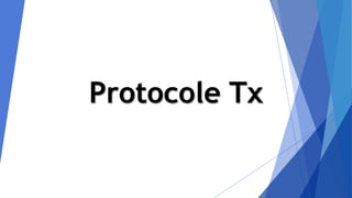 Protocole Tx
 