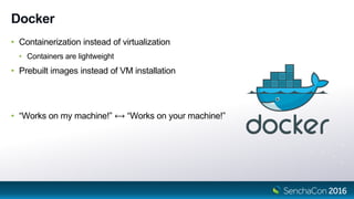 SenchaCon 2016: Develop, Test & Deploy with Docker - Jonas Schwabe | PPTX