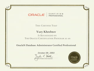 Oracle 9i Database Administrator Certified Professional