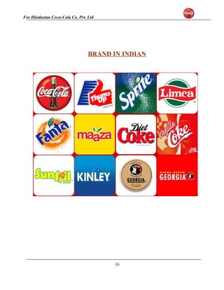 For Hindustan Coca-Cola Co. Pvt. Ltd. 
BRAND IN INDIAN 
16 
 