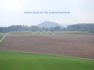 Vielen Dank für die Aufmerksamkeit
 