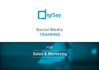 Sales & Marketing
FOR
TRAINING
Social Media
 