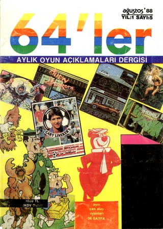 64ler Dergisi - Ağustos 1988 - Sayı 05 - Commodore 64