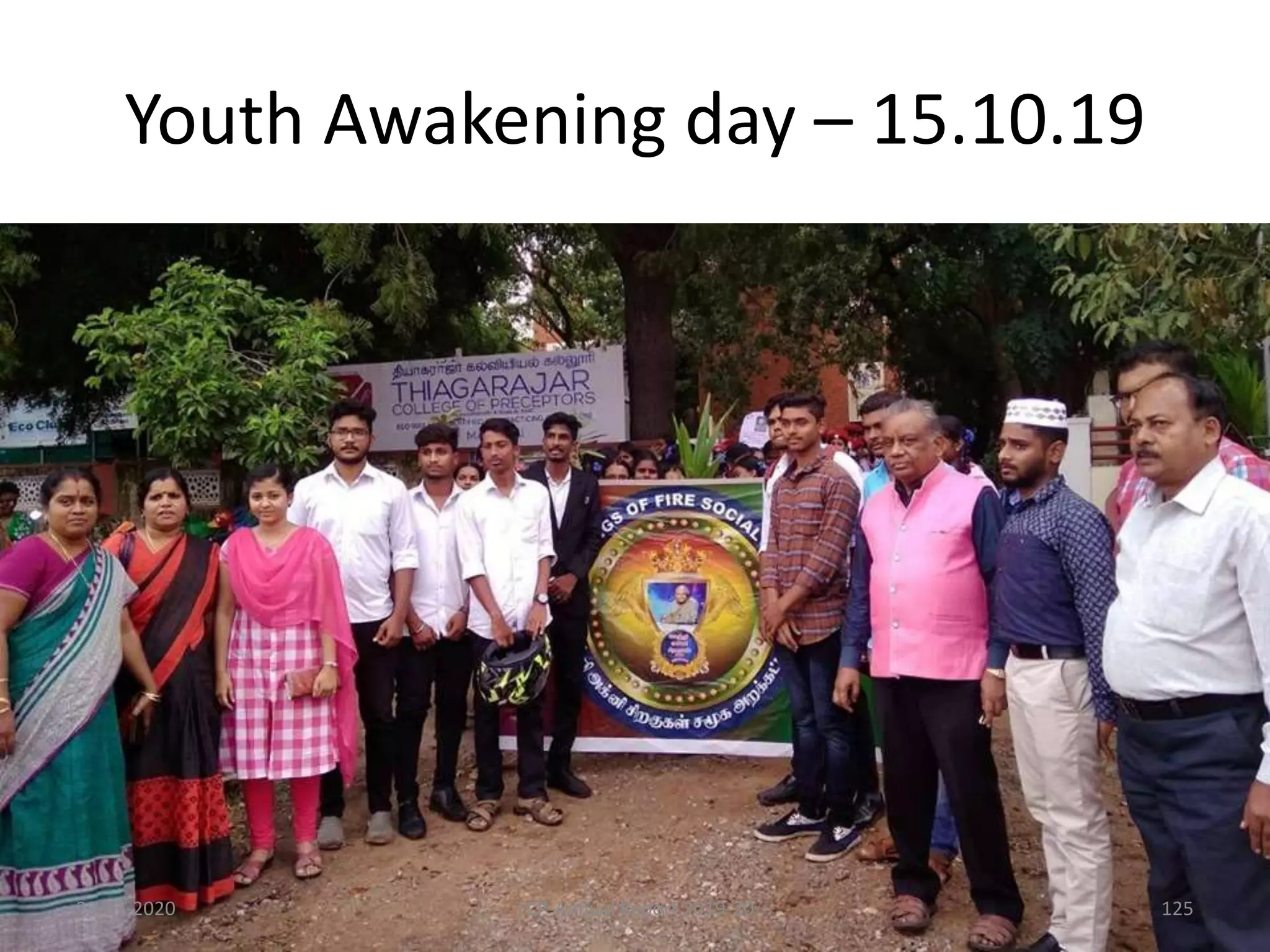 Youth Awakening day – 15.10.19
29-07-2020 TCP-Annual Report 2019-20 125
 
