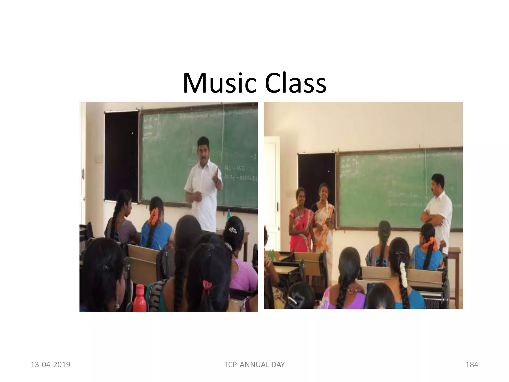 Music Class
13-04-2019 184TCP-ANNUAL DAY
 