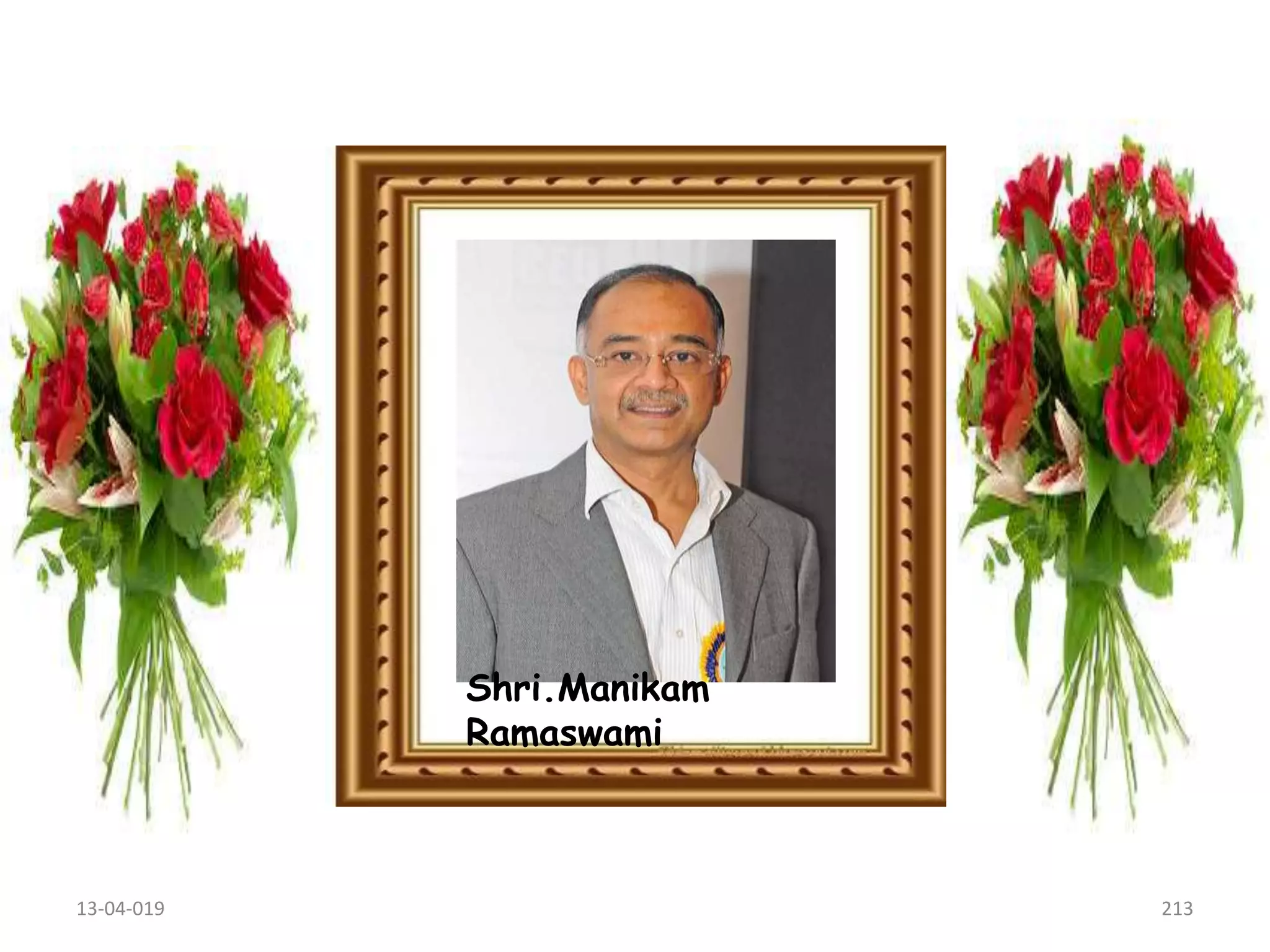 13-04-019 213
Shri.Manikam
Ramaswami
 