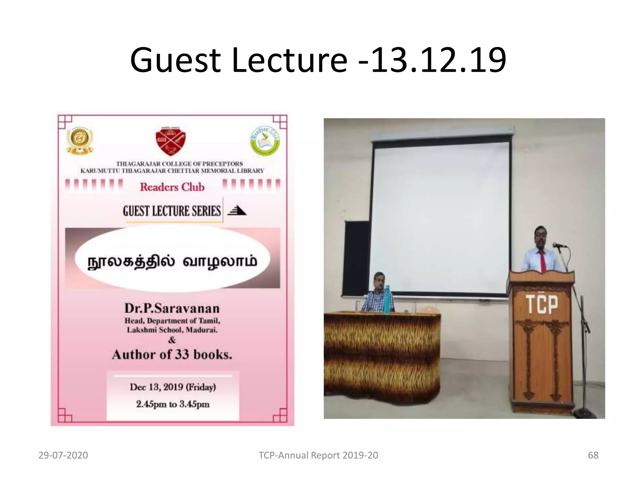 Guest Lecture -13.12.19
29-07-2020 TCP-Annual Report 2019-20 68
 