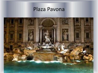 Plaza Pavona