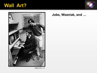 Jobs, Wozniak, and …




[Klein] CCL 1.3
 