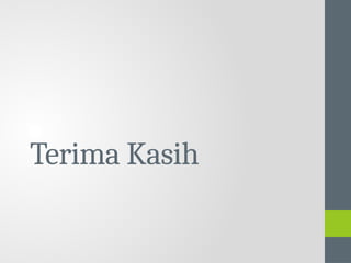 Terima Kasih
 