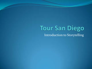Introduction to Storytelling
 