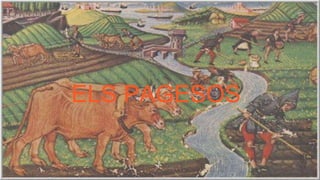 ELS PAGESOS
 