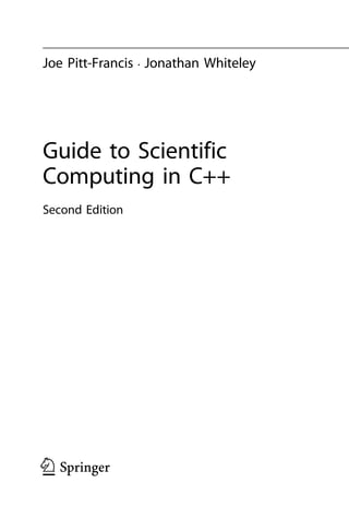Guide to Scientific Computing in C 2nd Edition Joe Pitt-Francis | PDF