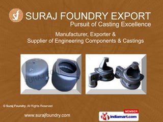 Manufacturer, Exporter &
Supplier of Engineering Components & Castings
 
