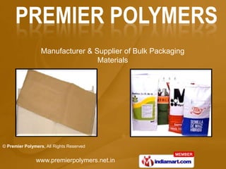 Manufacturer & Supplier of Bulk Packaging Materials 