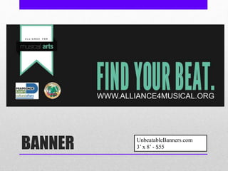 BANNER UnbeatableBanners.com
3’ x 8’ - $55
 