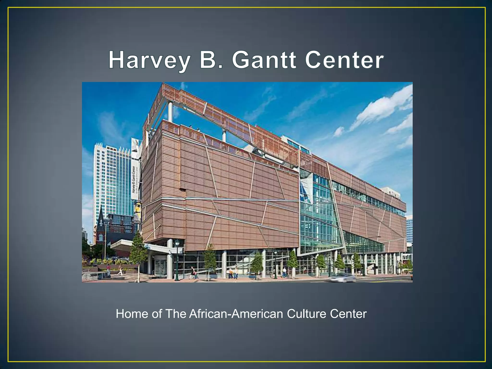 Home of The African-American Culture Center
 