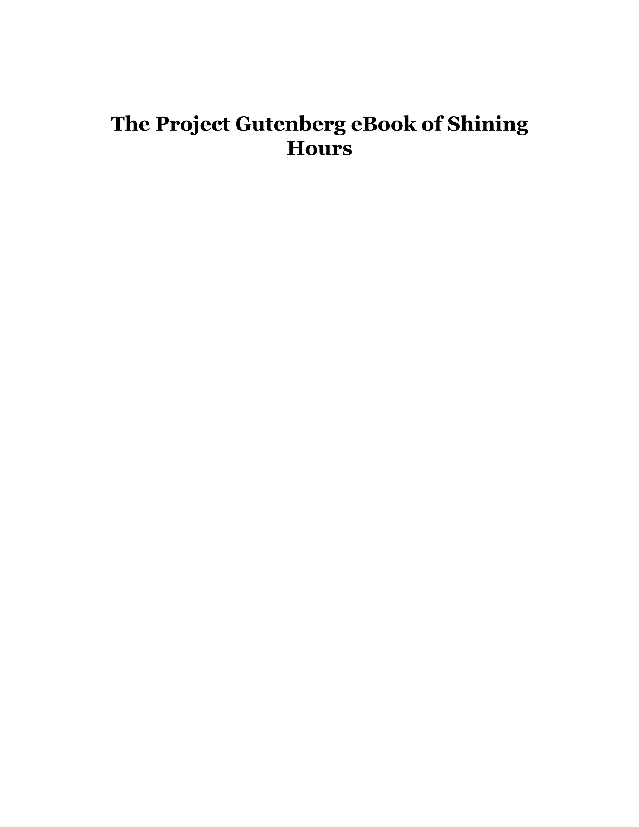 The Project Gutenberg eBook of Shining
Hours
 