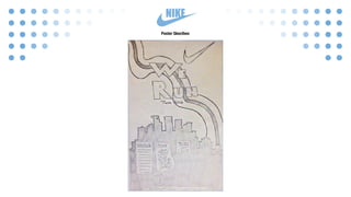 NIKE
Poster Skecthes
 