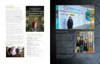 NEW IONS
INNOVATION LAB
Technology has brought us into instantaneous
connection with people in every corner of the planet,
with nearly all of recorded human knowledge at our
fingertips through the mobile devices in our pockets.
While it carries with it risks, technology also provides
the opportunity for people to have unprecedented
sensory encounters with unfamiliar people and places,
both real and fictional. With Julia Mossbridge at the
helm, the mission of our new IONS Innovation Lab is to
create technology supporting experiences and practices
of self-transcendence (understanding oneself as part
of a larger whole), while at the same time gathering
massive datasets to better understand the process of
transformation in individuals and the collective.
Since our launch in October 2015, we have already
realized some significant initiatives:
• Assembled a world-class Advisory Council of leading
tech entrepreneurs and venture capitalists.
• Met with more than 20 heads of organizations interested
in developing consciousness-based technology.
• Hosted a “Transcendence Technology” field formation
meeting with 20 engineers, entrepreneurs, venture
capitalists, and scientists to create this field and begin
to map where it can go.
• Collaborated with Consciousness Hacking to assemble
16 of the best and the brightest programmers in
Silicon Valley for a “hackation” (hackathon + vacation)
at IONS EarthRise campus, to collectively build a smart
phone application to assess psi (or “psychic”) skills.
Next steps will be to bring our first products to the
prototype phase, test their viability as tools for researchers
and the general public, and identify partners to take
them to widespread distribution. Learn more at:
noetic.org/innovation
PRESENTATIONS
IONS is frequently sought out internationally to join other
high-caliber thought leaders to share game-changing
ideas. This year, international government agencies,
business leaders, tech companies, educators, activists
and scientists asked IONS to contribute our unique
perspective on the science of consciousness to inform
their work. A few 2015 highlights include:
• Chief Scientist Dean Radin gave invited presentations
at the Australian Leadership Retreat, the Science and
the Scientist Conference in Nepal, and the Hanse-
Wissenschaftskolleg Institute for Advanced Study in
Delmenhorst, Germany, as well as over 20 podcasts,
interviews and documentary film interviews—about
one invited presentation every two weeks.
• Cassandra Vieten gave an invited presentation along
side Jimmy Wales, founder of Wikipedia, at the iCLIF
leadership conference hosted by the Central Bank of
Malaysia and HSBC, along with about a dozen other
presentations at international conferences around
the world.
• Arnaud Delorme, along with Scott Makeig and John
Iversen of the Swartz Center for Computational
Neuroscience at UC San Diego, led the EEGLAB
Conference in Sheffield, England.
10 11
(Above) Cassandra Vieten at Leadership Energy Summit Asia 2015; (below) Katia Petersen, Julia Mossbridge and Cassandra Vieten at Google Headquarters
• IONS new scientist Julia Mossbridge, Director of
Education Katia Petersen, and Cassandra Vieten gave
a TechTalk at Google headquarters. Dean Radin’s
Google TechTalk in 2008 is in the top 30 most popular
of all time.
ADVISORY COUNCIL
Tim Chang, Managing Director at Mayfield Fund
Charlie Hartwell, Operating Partner for
the Bridge Builders Collaborative
Joe Hudson, Founder and Managing Director
of One Earth Capital
Michael Jones, CEO of Science, Inc.
Joël Kalmanowicz, Product Manager for
Google's voice recognition, “OK Google”
Monica Pal, COO of Stratio
Michael Potts, Managing Partner of
Advance Wave Partners
Mikey Siegel, Founder of BioFluent Technologies
and Consciousness Hacking
Robb Smith, Founder and CEO of Chrysallis
Claudia Welss, Co-founder and Chair
of the “Invest in Yourself” program at
Nexus Global Youth Summit and Network
Arnaud Delorme at Consciousness “Hackation” at IONS EarthRise Retreat
“Transcendence Tech”
offers a place for technology
and the sacred to co-exist
and inform one another.
	 Julia Mossbridge, PhD
 