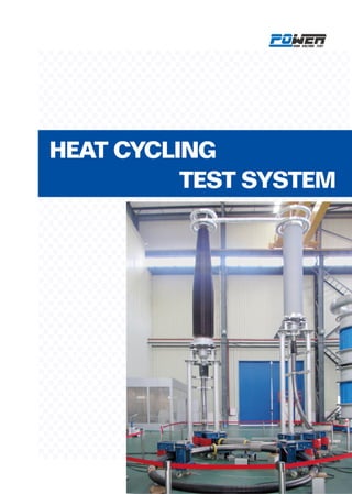7 Heat Cycling Test System