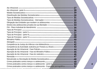 Ato Infracional
Ato Infracional - parte II
Medida Socioeducativa
Classificação das Medidas Socioeducativa
Tipos de Medidas Socioeducativas
Tipos de Medidas Socioeducativas - Internação
Obrigação das Entidades que recebem os adolescentes
Direitos dos adolescentes privados de sua liberdade
PIA - Plano Individual de Atendimento
Tipos de Princípios
Tipos de Princípios - parte II
Tipos de Princípios - parte III
Tipos de Princípios - parte IV
Ministério Público
Advogado
Competência da Justiça da Infância e da Adolescência
Competência da Autoridade Judiciária por Portaria ou Alvará
Apuração de Ato Infracional - Fase Policial
Apuração de Ato Infracional - Fase do Ministério Público
Apuração de Ato Infracional - Fase do Judiciário
Remissão
Manutenção ou Decretação da Medida Socioeducativa
Crimes praticados contra criança e o adolescente
Crimes praticados contra criança e o adolescente - parte II
Crimes praticados contra criança e o adolescente - Exposição pornográfica
4
30
31
32
33
34
35
36
37
38
39
40
41
42
43
44
45
46
47
48
49
27
29
28
50
51
 