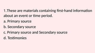 First Hand Source. Example 655148980-PRIMARY-SOURCE-AND-SECONDARY-SOURCE-PPT-1.pptx