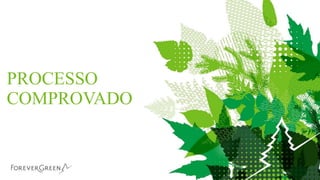 PROCESSO
COMPROVADO
 