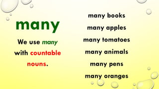 Using Many In Question Understanding the Use of Much, Many, and A Lot Of in English Grammar | PPTX