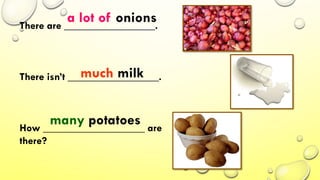 Understanding the Use of Much, Many, and A Lot Of in English Grammar | PPTX