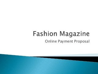 Online Payment Proposal
 