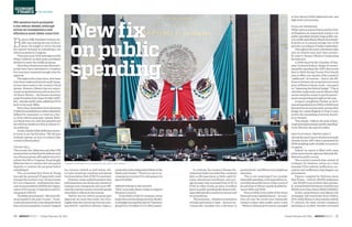 Friday February 25, 2011 : MEXICOWEEKLY 2120 MEXICOWEEKLY : Friday February 25, 2011
TAX REFORM
ECONOMY
&FINANCE
PRI senators have prompted
a tax reform debate, although
action on transparency and
efﬁciency must likely come ﬁrst
B
ack in 1999, President Ernesto Ze-
dillo was nearing the end of his se-
xenio. He sought to revive his and
the nation’s fortunes by submitting a tax
reformproposaltoCongress.
Thatsameyear,PANlawmakers(with
Felipe Calderón as their party president)
decidedtorejecttheZedilloproposal.
Sincethen,dozensmoretaxreformpro-
posals have been submitted to Congress
but none have mustered enough votes for
approval.
Throughouttheyearssince,newtaxes
havebeenimplementedandsmallchang-
es have been made to the country’s ﬁscal
system. However, Mexico has not experi-
encedcomprehensivetaxreformsinceDa-
vid Ibarra Muñoz – the ﬁnance secretary
underPresidentJoséLópez Portillo(1976-
82)–introducedthevalue-addedtax(IVA)
backintheearly1980s.
Sincethen,lawmakersfromallparties
(Calderónincluded)haveeithersubmitted,
lobbied for, examined, or voted on a ﬂur-
ry of tax reform proposals. Indeed, Mexi-
co’s ﬁscal woes are well documented and
thereformsneededarecleartoalmostev-
erypolitician.
AsSen.ManlioFabioBeltronesrecent-
ly wrote in an Op/Ed piece: “We all have
multiple options on how to redirect [the
country’s]ﬁscalpolicy.”
TOUGH SELL
Thismonth,Sen.BeltronesandotherPRI
senatorshaveworkedhardtodefendanew
taxreformproposal,althoughhehasyetto
submit the bill to Congress. Surprisingly,
Beltrones has to convince his own party’s
deputies to endorse the proposal before
submittingit.
The accounting firm Ernst & Young
has said the proposal (if approved) could
increasethecountry’snon-oiltaxrevenue
by1.3or1.8percent–wellbelowthe3per-
centrecommendedin2009bytheOrgani-
zation of Economic Cooperation and De-
velopment(OECD).
TheBeltronesproposal–likemostoth-
ers proposed in the past 11 years – focus-
esalmostexclusivelyonboostingtheﬁscal
base and increasingthe country’s languid
tax revenue (which is well below oth-
er Latin American countries and almost
twotimesbelowthatofOECDcountries).
However,manyanalystsquestionwhy
politicianshavenotshownanyinterestin
making more transparent and more effi-
cientthewaythecountrycurrentlyspends
whatlittleitcollectsintaxrevenue.
“Before any tax reform proposal gets
approved, we must ﬁrst study very thor-
oughlywhatthecurrenttaxrevenueisbe-
ing used for,” said Rocío Moreno López, a
researcherattheindependentMexicoCity
think tank Fundar. “There’s no use in in-
creasingtaxrevenueifit’sonlygoingtobe
spentfoolishly.”
IRRESPONSIBLE DECISIONS
Thereisactuallyplentyofdatatosupport
Moreno’sconcern.
From2005to2010,forinstance,onthe
heelsofrecord-breakingoilprices,thefed-
eralbudgetincreasedbyalmost75percent,
goingfrom1.8trillionto3.2trillionpesos.
In contrast, the country’s Human De-
velopmentIndex(anindexthatcombines
data on life expectancy at birth, adult lit-
eracy, educational enrollment, and aver-
age income) only increased from 0.727 to
0.750. In other words, an extra 1.4 trillion
pesosinpublicspendingdidalmostnoth-
ingtoalleviatethecountry’seconomicand
socialproblems.
“Morerevenue–whetheritcomesfrom
oil[salesandtaxes]ortaxes–doesnotau-
tomatically translate into a decrease in
povertylevels,”saidMorenoinatelephone
interview.
This is not surprising if we consider
thatpublicspending,ortheexpenditurein-
curredbythepublicsectorinthecourseof
itsactivitiesinMexiconearlydoubledbe-
tween2000and2006.
Evenin2009,inthemidstoftheworst
ﬁnancialcrisisinglobalhistory–ascoun-
tries all over the world were frantically
trying to reduce their public-sector costs
– Mexico’s federal government managed
to hire almost 15,000 additional mid- and
high-levelcivilservants.
FOOLISH SPENDING
WhilenationssuchasGreeceandtheUnit-
ed Kingdom are desperately trying to cut
public spending (despite huge public out-
cry),publicspendinginMexicohassteadi-
ly grown at an annual average rate of 6.9
percent,accordingtoFundarresearchers.
Throughouttheyears,petroleumsales
and oil-related taxes have been primar-
ily used to finance Mexico’s burgeoning
bureaucracy.
A2009reportbytheChamberofDep-
uties’technicalbodyinchargeofoversee-
ingpublicspending(theASF)discovered
that in 2004, during Vicente Fox’s fourth
yearinoffice,one-quarterofthecountry’s
“additional” oil revenue – that is, the dif-
ference between the projected and actual
priceofMexico’sheavycrude–wasspent
on “balancing the federal budget.” This is
afamiliareuphemismusedinMexicothat
meansusingthemoneytopayforgovern-
mentoverspendingthroughouttheyear.
A report compiled by Fundar on oil-ﬁ-
nancedspendingfrom2000to2006found
thatpetroleumrevenuepaid,amongother
things, for a giant ﬂagpole in Nuevo León
andfortheremodelingofseveralchurch-
esinYucatán.
This simply “reﬂects the lack of plan-
ningandprogramminginpublicspending,”
wroteMoreno,thereport’sauthor.
INSTITUTIONAL INEFFICIENCY
Almosttheexactsamecriticismwasmade
recentlybytheASFwhenitpresentedits
2009samplingauditofpublicaccountsto
Congress.
Indeed, its report is filled with cases
wheregovernmentagenciesblatantlyﬁd-
dledawaypublicmoney.
The country’s revered state-owned oil
company, for instance, serves as a clear
example of the endemic inefficiency, cor-
ruption and inefficiency that plagues our
government.
Figures compiled by Reforma show
that Pemex – with its 145,000 employees
– has 30,000 more workers than private-
ly-ownedBritishPetroleum(115,000)and
39,000morethanExxonMobil(106,000).
In fact, using Pemex’s own ﬁgures, the
newspaper discovered that from 2008 to
2010,whileMexico’soilproductionfellby
7.7 percent, the state-owned company’s
spending on workers’ beneﬁts increased
Newﬁx
onpublic
spending
Congress could take up comprehensive tax reform this session.
NOTIMEXPHOTO/JOSÉPAZOS
 