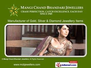 Manufacturer of Gold, Silver & Diamond Jewellery Items
 
