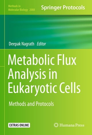 Metabolic Flux Analysis in Eukaryotic Cells 1st Edition Deepak Nagrath ...