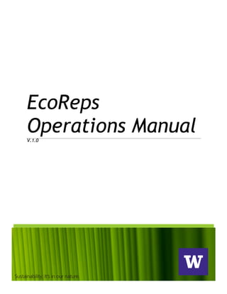mrcalder19@gmail.com
[COMPANY NAME] | [COMPANY ADDRESS]
EcoReps
Operations ManualV.1.0
 