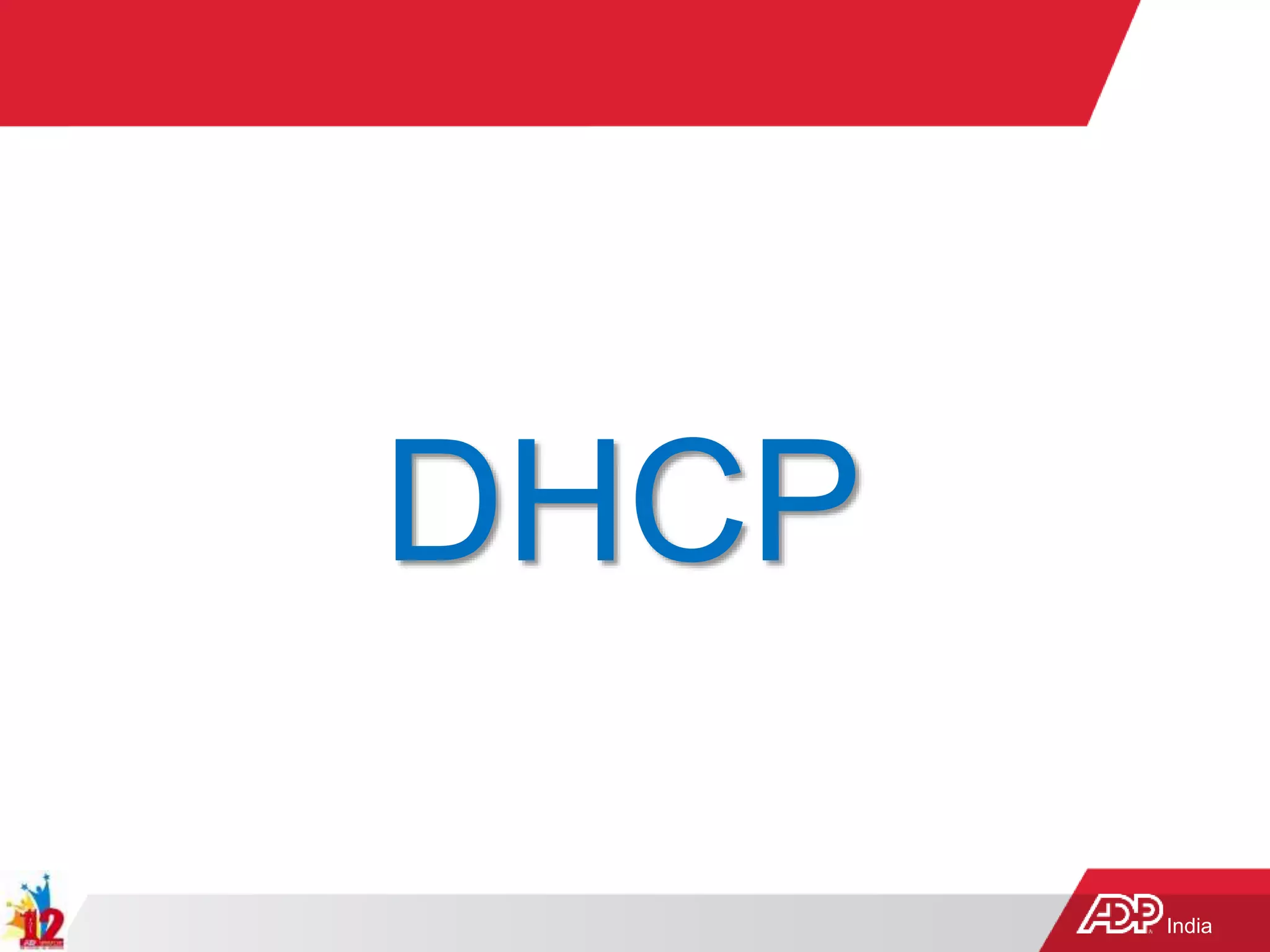 India
DHCP
 
