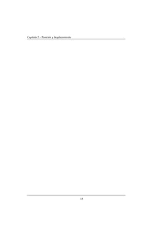 Capítulo 2 – Posición y desplazamiento
18
 