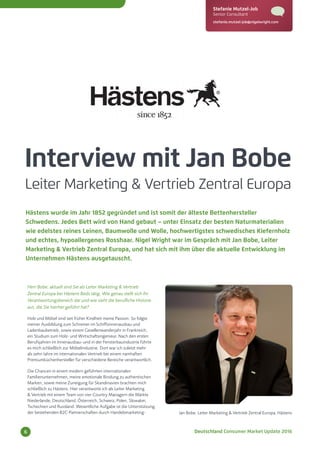 6 Deutschland Consumer Market Update 2016
Herr Bobe, aktuell sind Sie als Leiter Marketing & Vertrieb
Zentral Europa bei H...