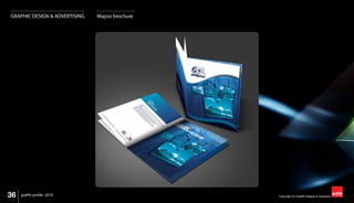 36 Copyright (C) Graffiti Designs & Solutionsgraffiti profile 2015
GRAPHIC DESIGN & ADVERTISING Mapso brochure
 
